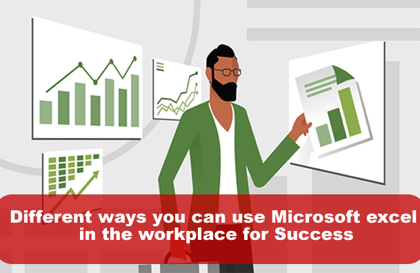 10-ways-business-professionals-can-use-Microsoft-excel-in-the-workplace.png